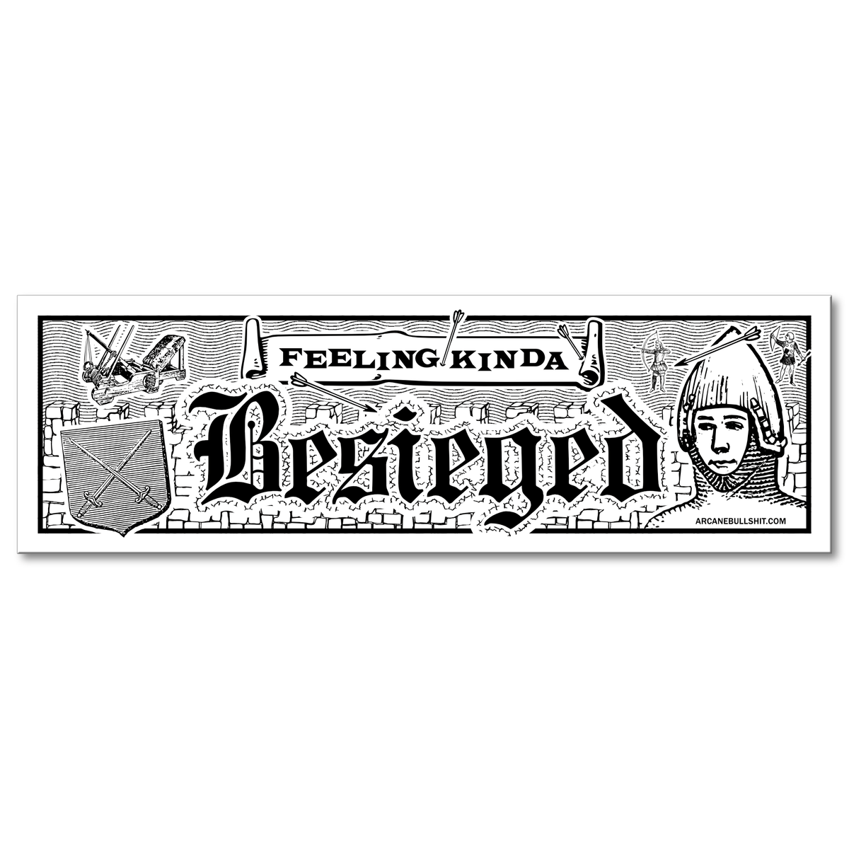 "Besieged" Bumper Sticker