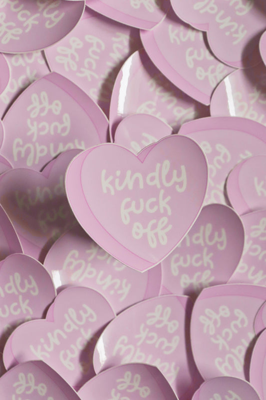 Kindly Fuck Off | Glossy Waterproof Vinyl Sticker