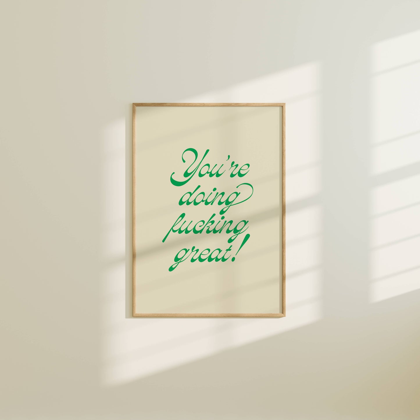 You're Doing F'ing Great Art Print 5"x7"