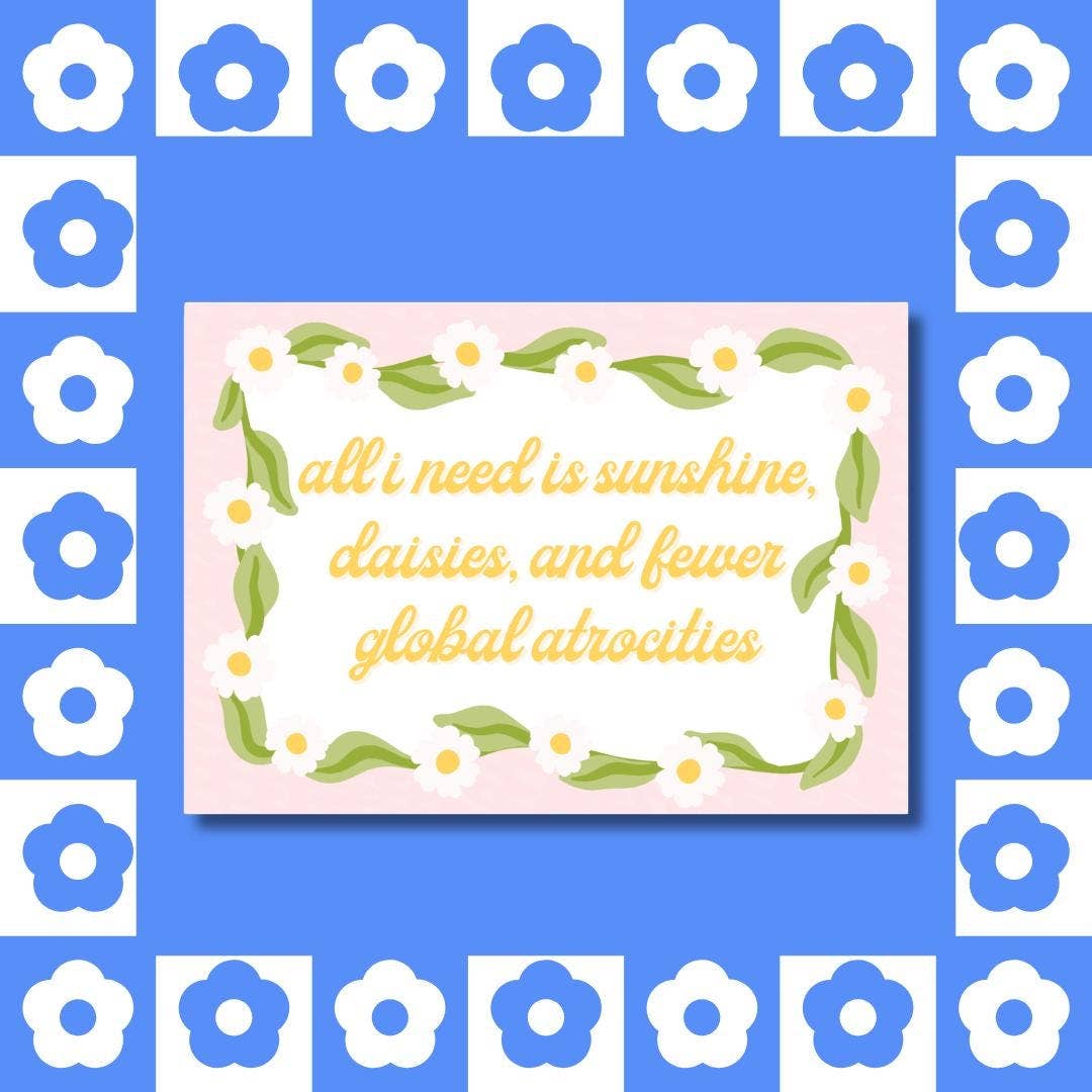 Sunshine Daisies & Fewer Global Atrocities - Sticker