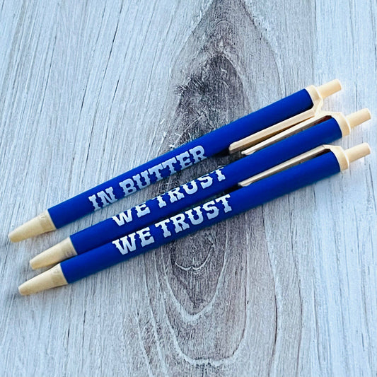 In Butter We Trust - Bic Clic Stic Pen
