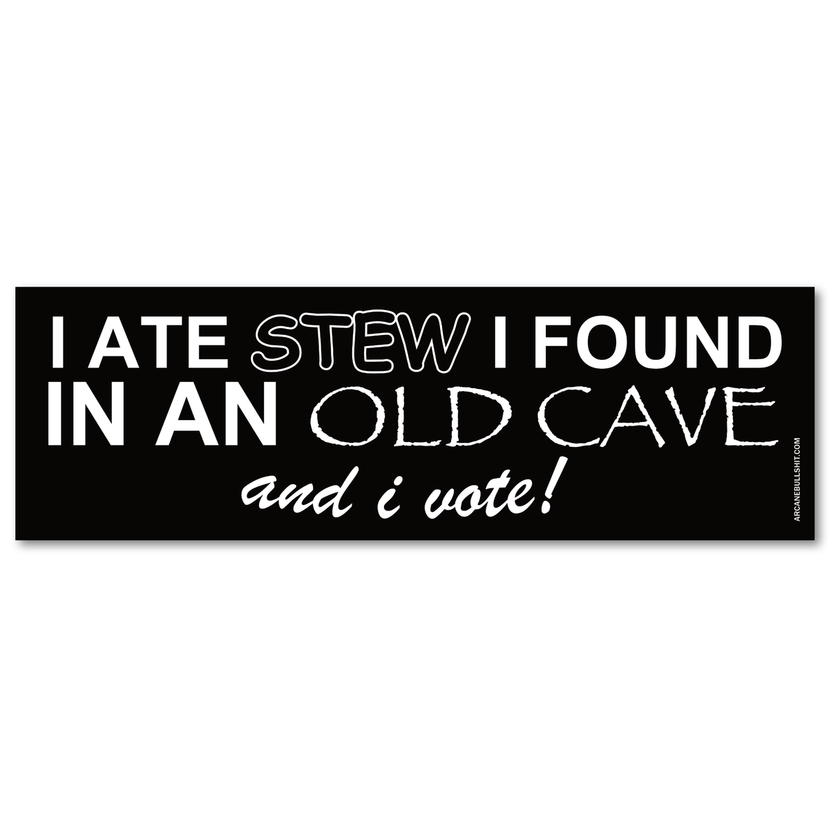 "Stew Cave" Bumper Sticker