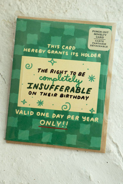 Insufferable Birthday - Punch-Out Novelty Card