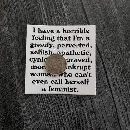 Bad Feminist 3” Sticker weatherproof vinyl 