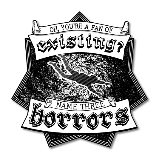 "Name Three Horrors" Die-Cut Vinyl Sticker