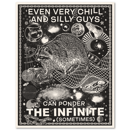 "Ponder the Infinite" 8"x10" Poster
