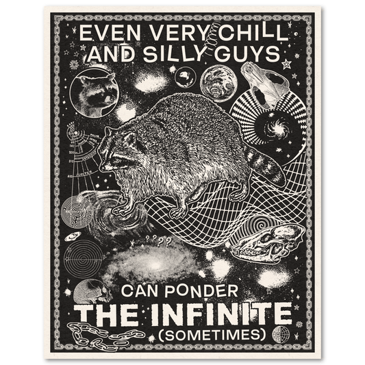 "Ponder the Infinite" 8"x10" Poster