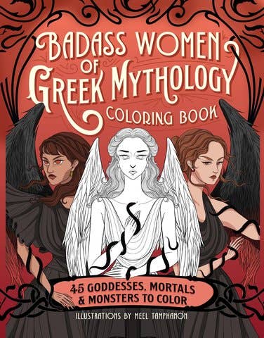 Badass Women of Greek Mythology Colouring Book