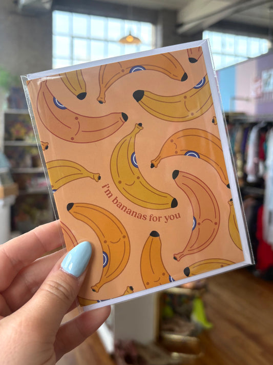 Greeting Card - I'm Bananas For You