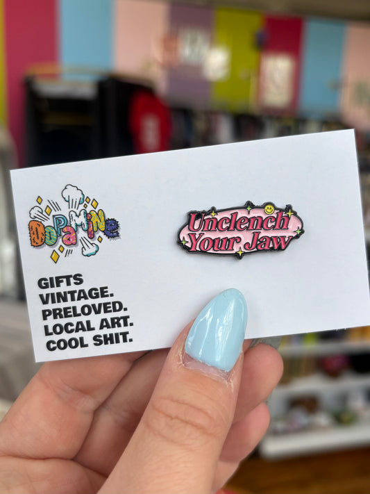 Unclench Your Jaw - Enamel Pin