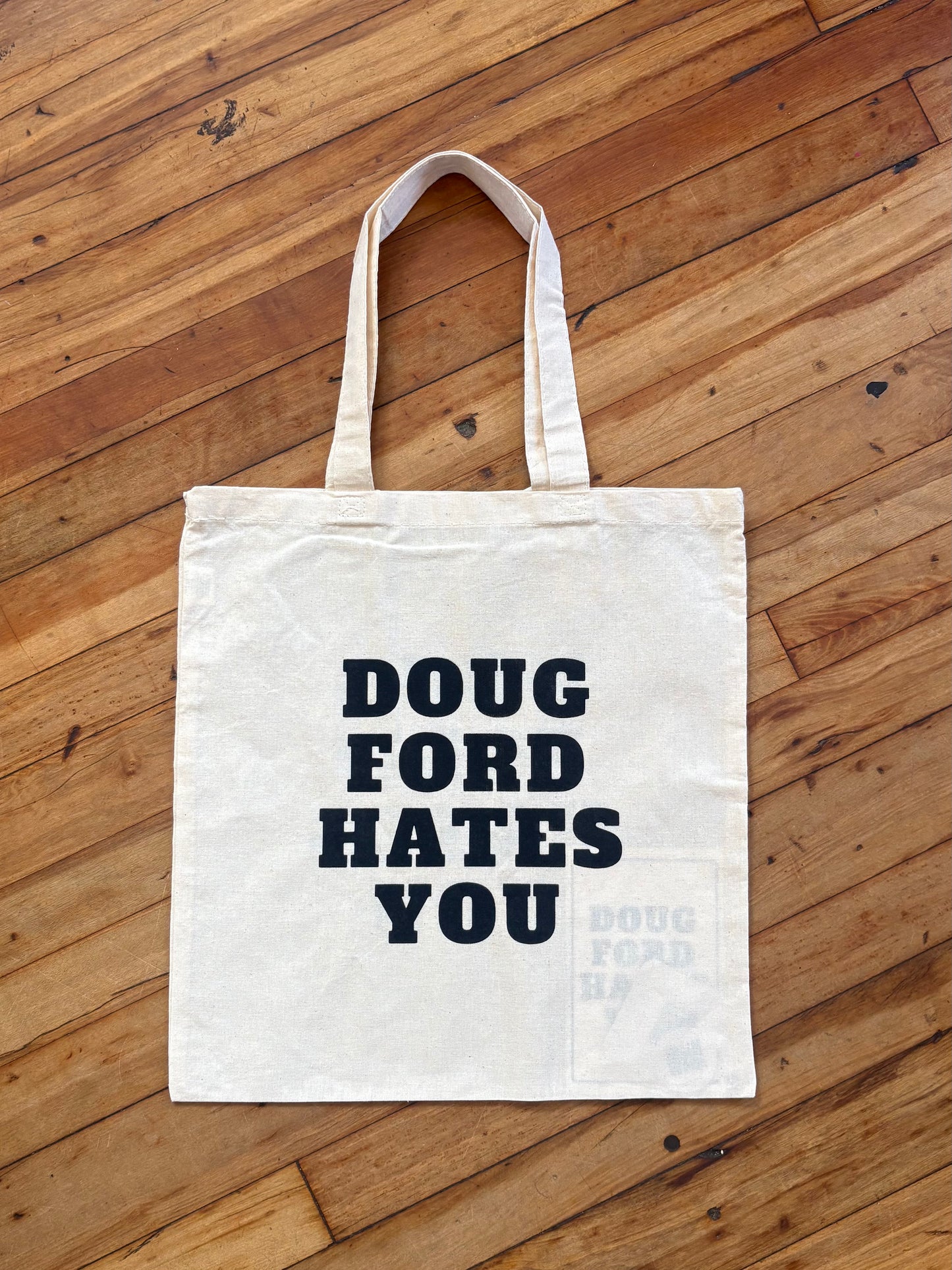 Doug Ford Hates You - Tote Bag