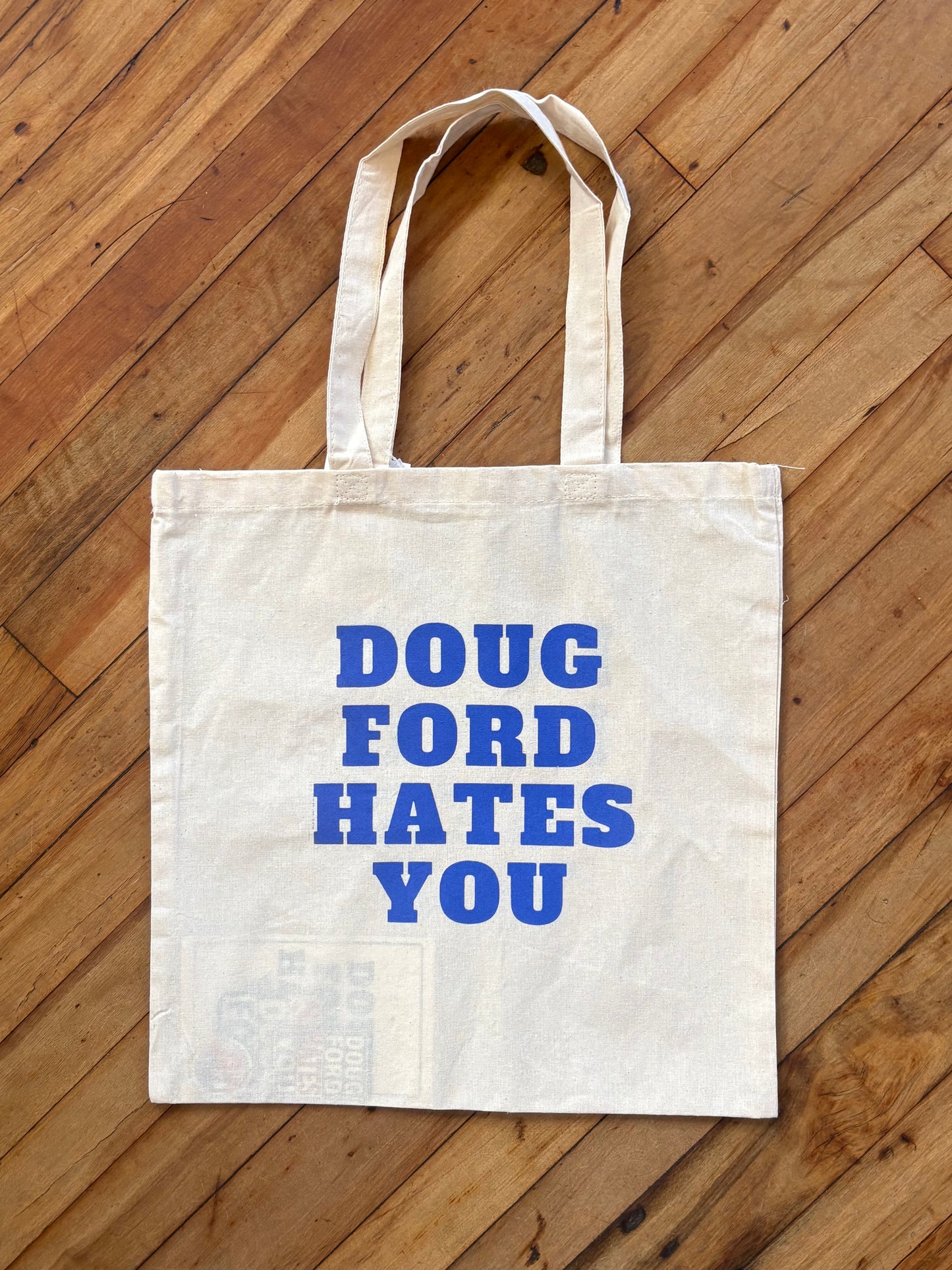 Doug Ford Hates You - Tote Bag