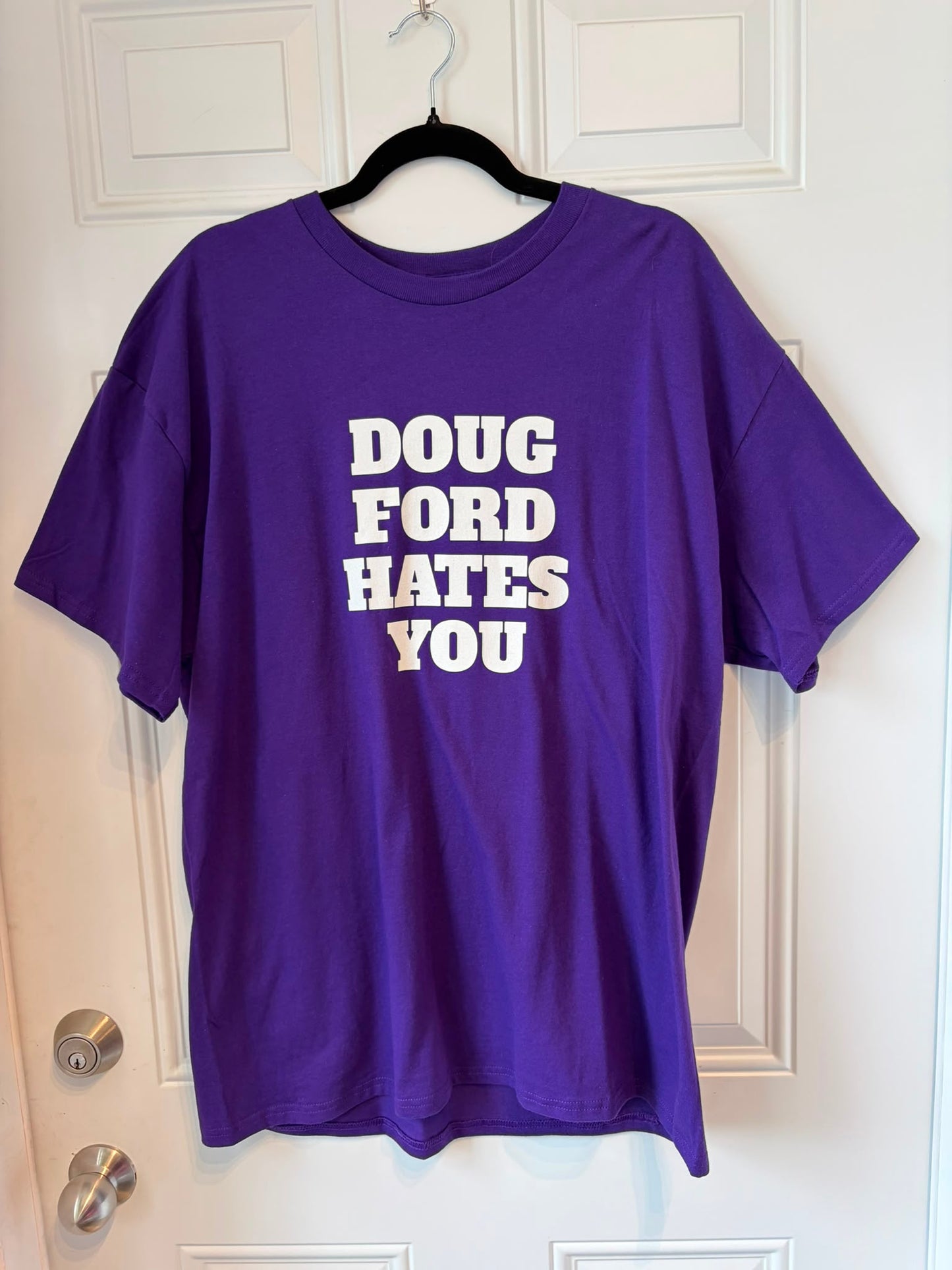 Doug Ford Hates You - T Shirt