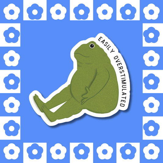 Easily Overstimulated Frog - Sticker