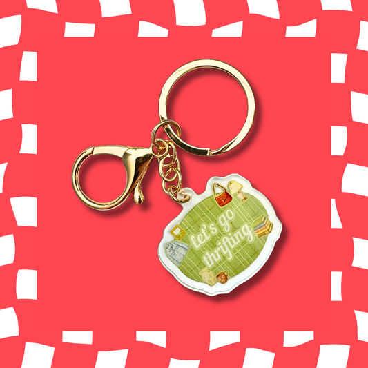 Let's Go Thrifting - Keychain