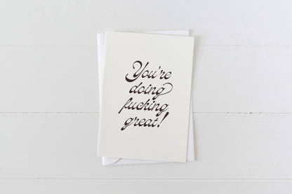 You're Doing F'ing Great Motivational Greeting Card