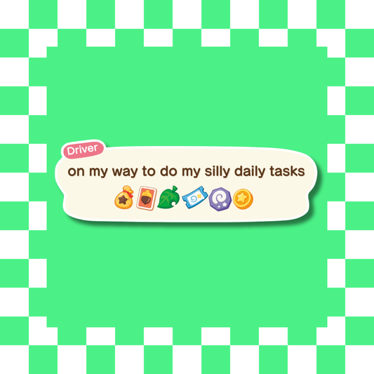 Animal Crossing - My Silly Daily Tasks - Bumper Sticker