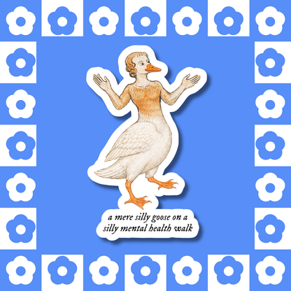 Medieval Silly Goose Mental Health Walk - Sticker